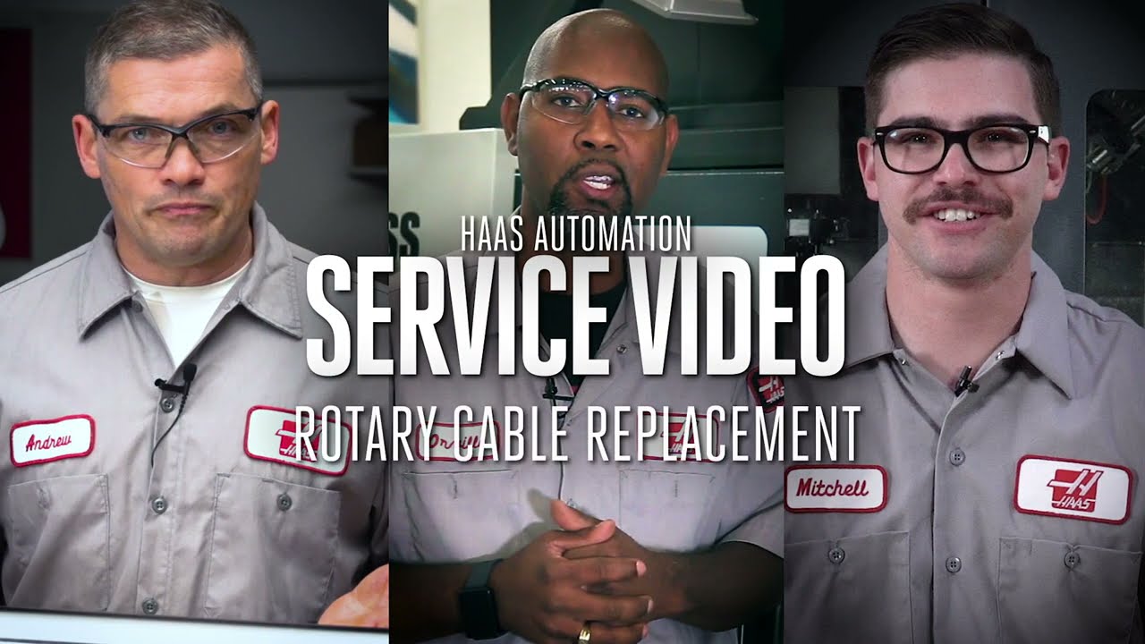 Rotary Cable Replacement - Haas Automation Service