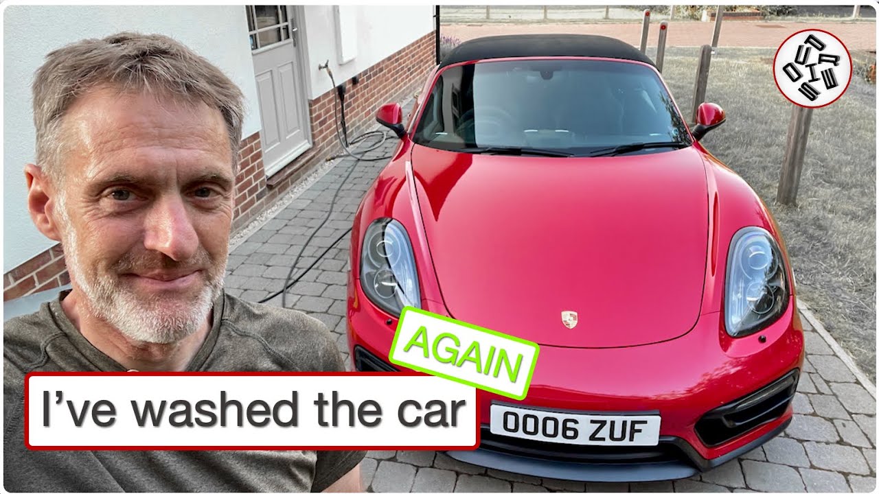 I've washed the car - again! Featuring the Porsche Boxster GTS