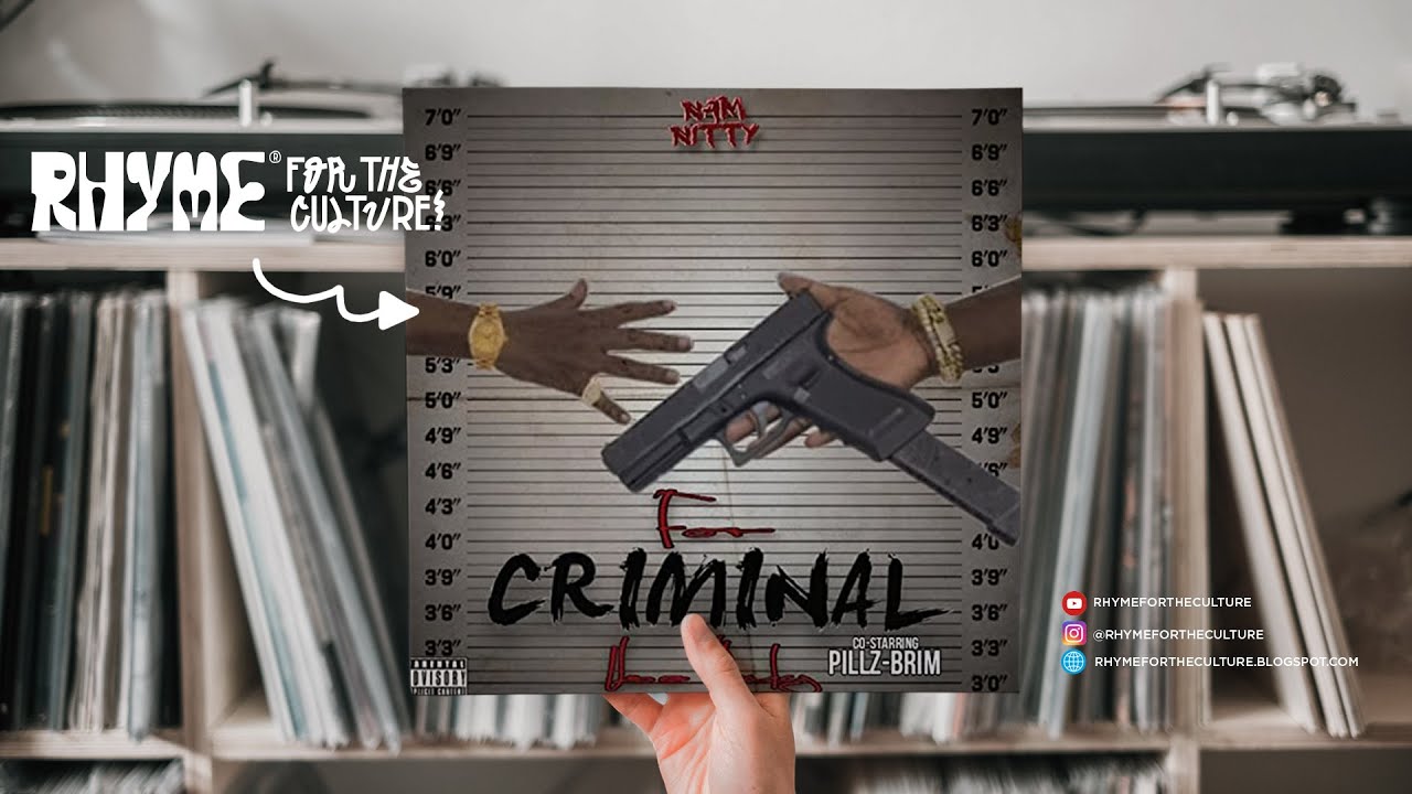 NAM NITTY &ndash; For Criminal Use Only (Full Album)