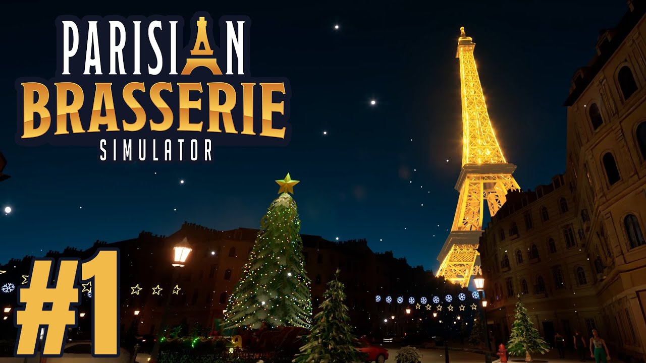 My Little Paris Brasserie - Parisian Brasserie Simulator | Episode 1