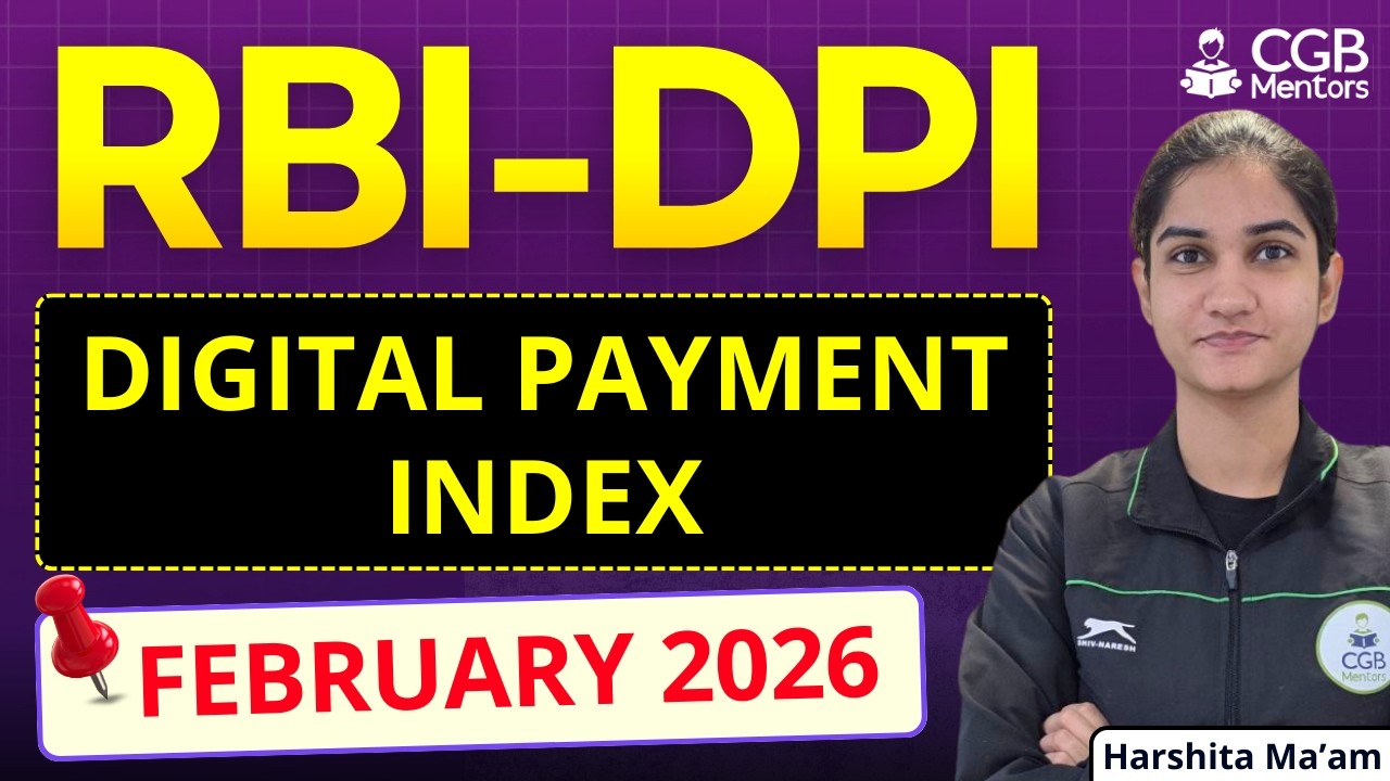 RBI Digital Payment Index (RBI-DPI) February 2026 | Banking Awareness |RBI Grade B 2026 |RBI Reports