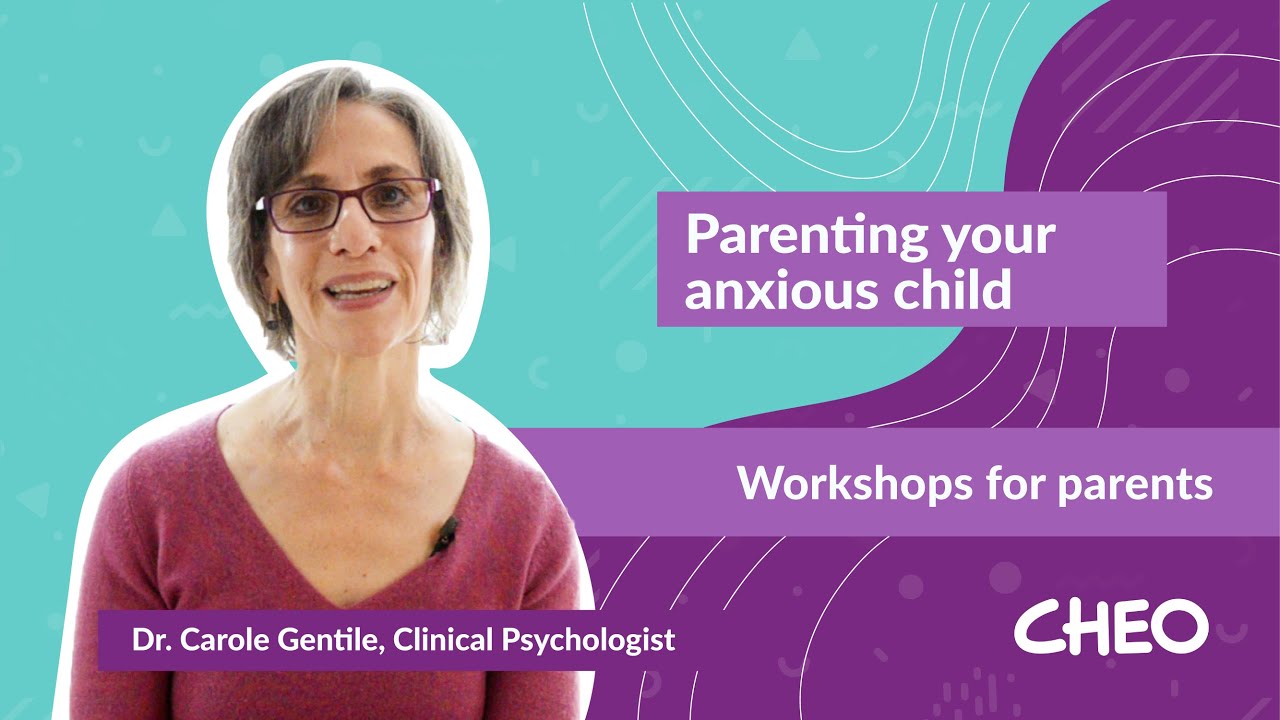 Workshop for parents: Understanding and Supporting Anxious Children