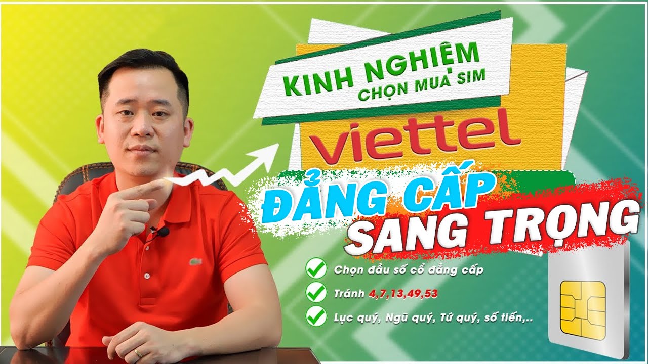 Chia sẻ + 3 Ti&ecirc;u ch&iacute; chọn mua Sim Viettel ĐẲNG CẤP, SANG TRỌNG gi&aacute; trị tăng CỰC CAO | Chợ sim 24h