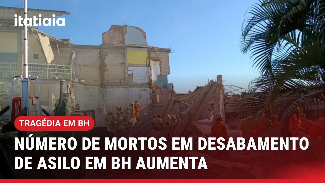 DESABAMENTO DE LAR DE IDOSOS: SOBE O NÚMERO DE MORTOS NA TRAGÉDIA EM BELO HORIZONTE