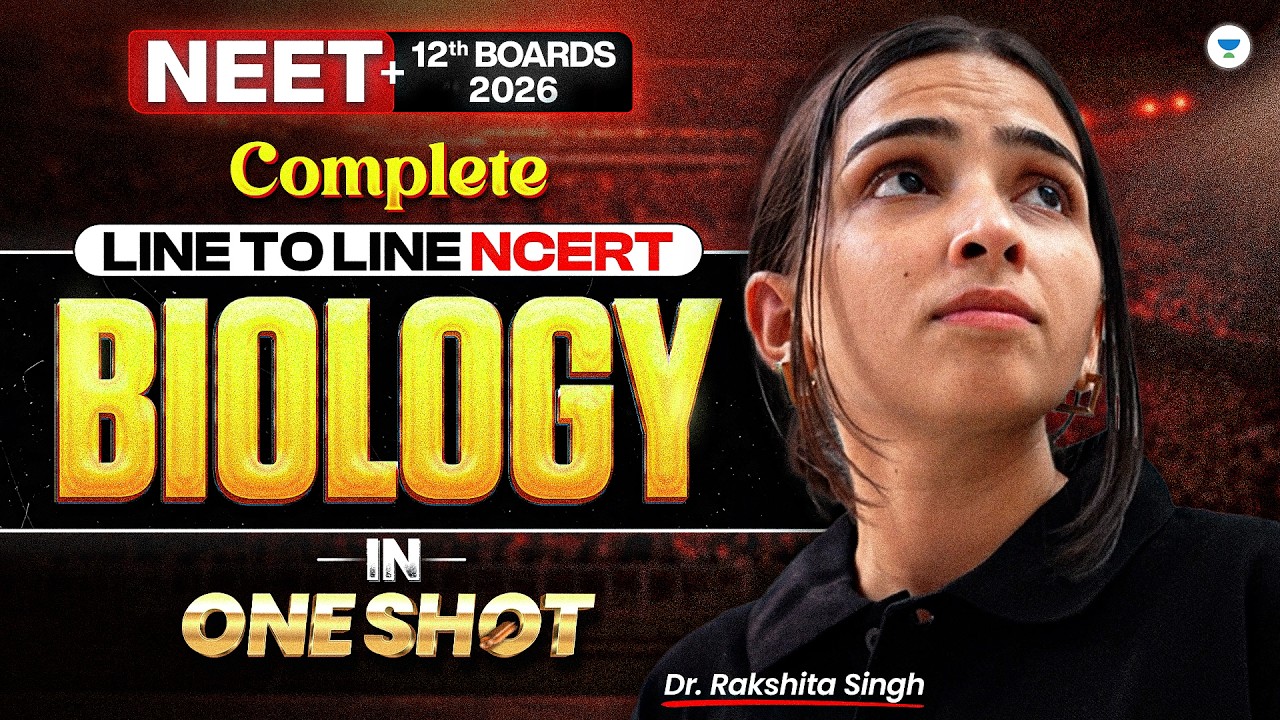 Complete Class 12 Biology in One Shot 🔥NEET 2026 + Boards 2026 Revision by Dr. Rakshita Singh