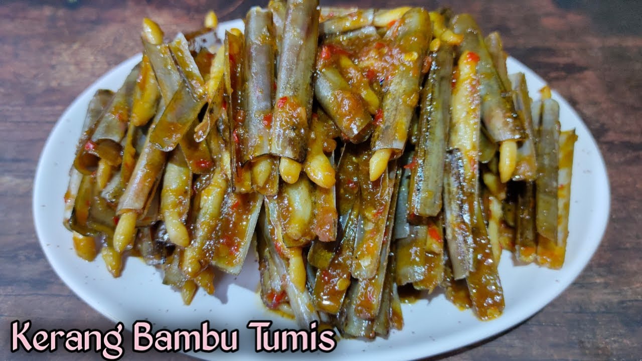RESEP KERANG BAMBU TUMIS PEDAS ENAK DAN SIMPEL