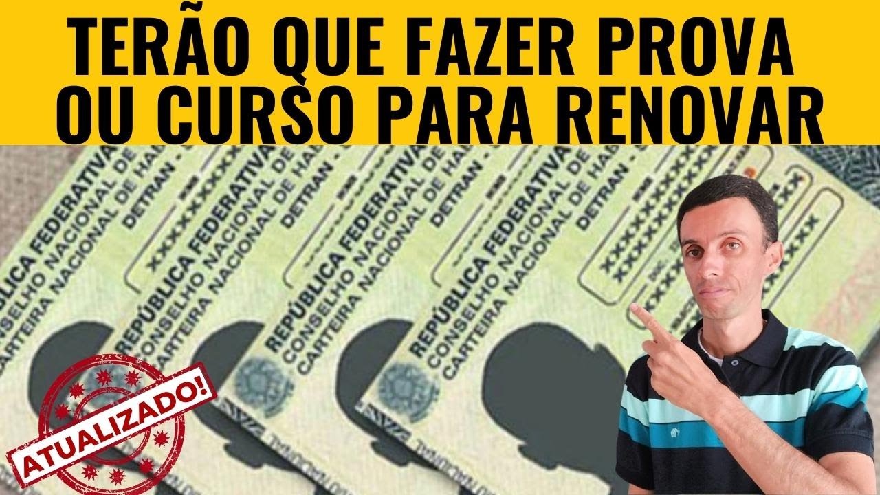 QUEM PRECISA FAZER CURSO DE ATUALIZAÇÃO OU PROVA PARA RENOVAR A CARTEIRA DE HABILITAÇÃO CNH?