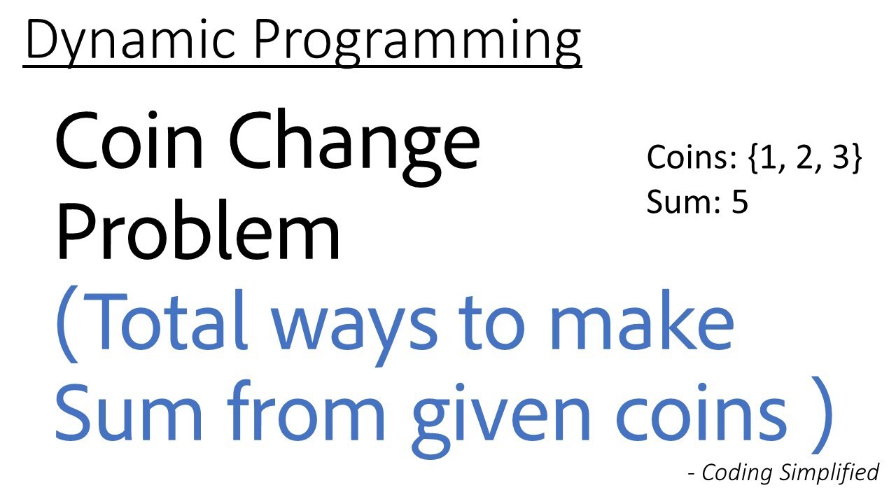 DP - 16: Coin Change Problem | Total ways to make Sum from given coins