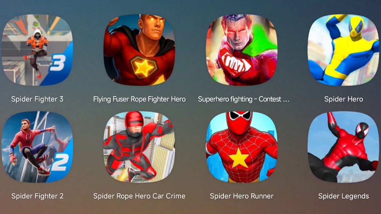 Spider Man,Spider Fighter 3,Flying Fuser Rope Fighter Hero,Spider Hero,Spider Fighter 2,Spider Hero