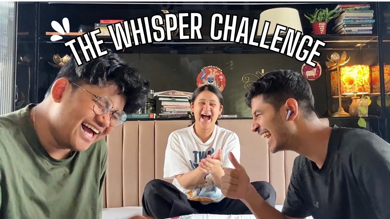 The funniest whisper challenge ever😂