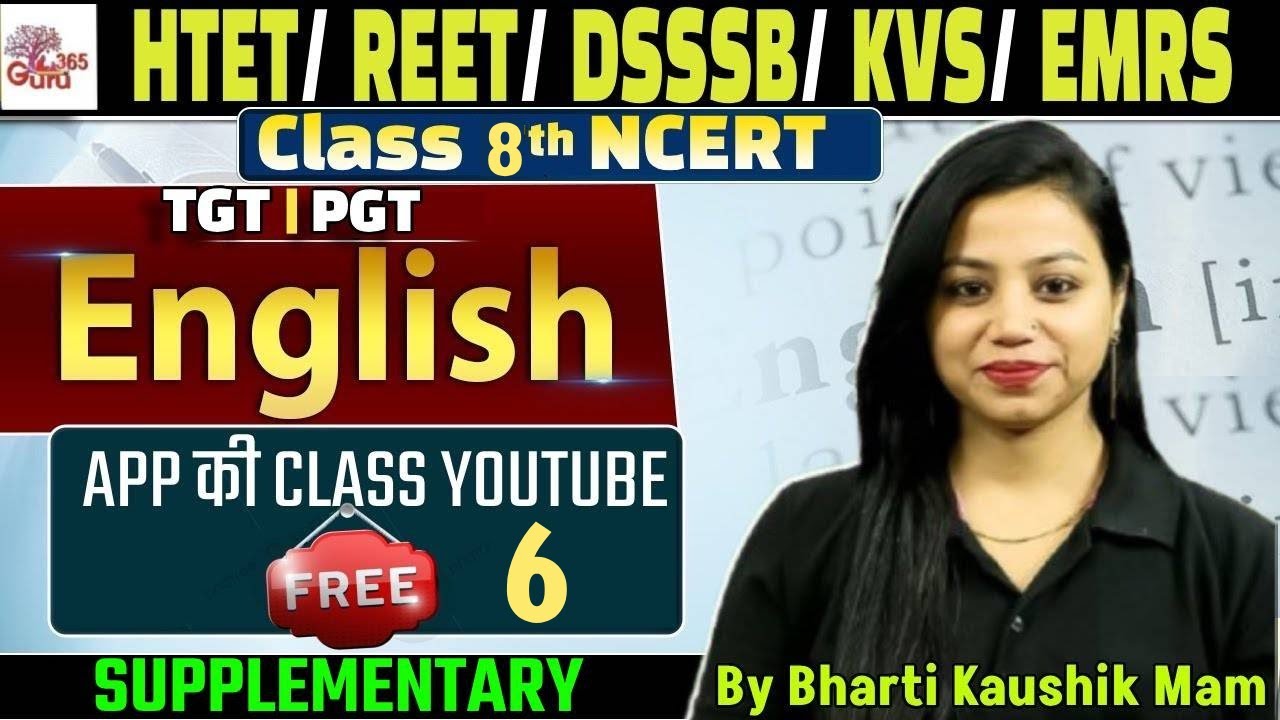 NCERT Class 8th TGT PGT English Classes | HTET, KVS, DSSSB, EMRS Supplementary by Bharti Mam #6