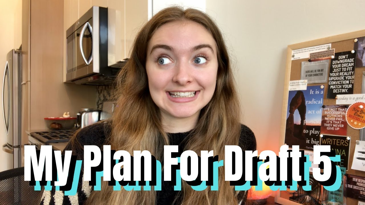 My Attack Plan For Draft 5 // Writing A Book