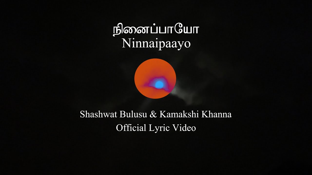 Ninnaipaayo - Shashwat Bulusu and @KamakshiKhanna (Official Lyric Video) | Aabad (Cinematic Edition)