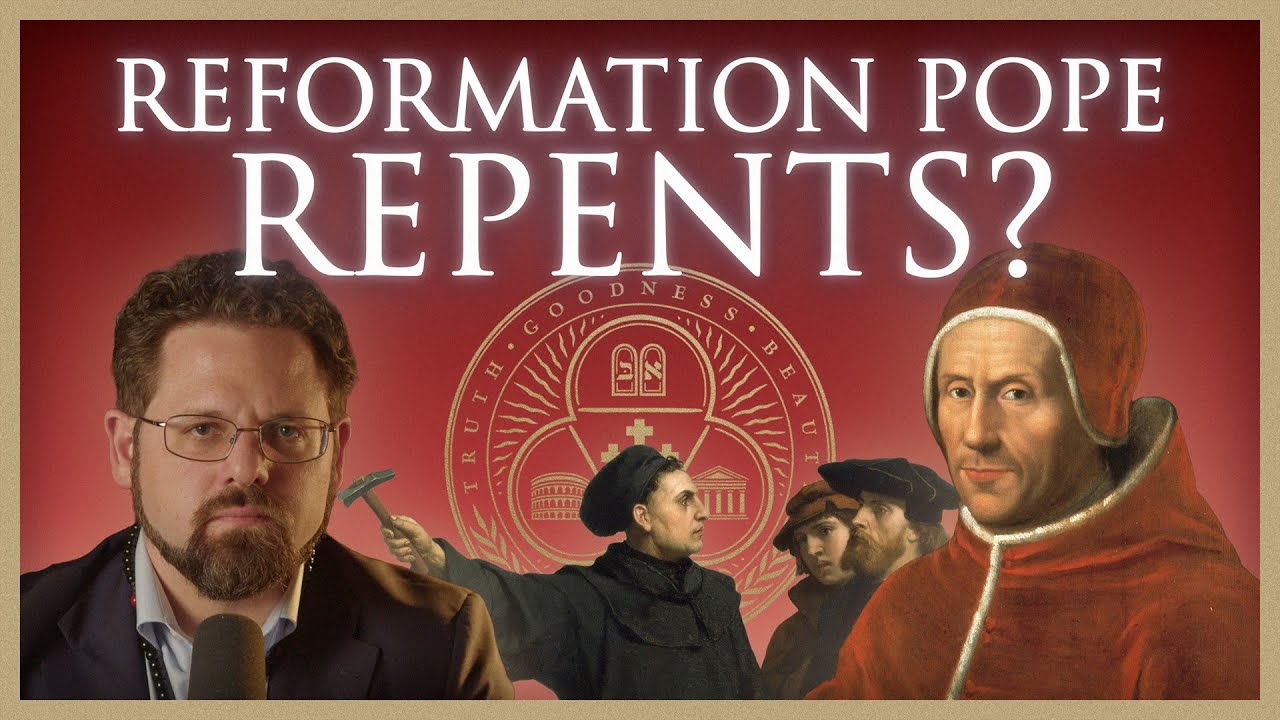 Setting the Record Straight: Reformation Era Pope Repents, and Warns of Luther's Errors | Ep. 5
