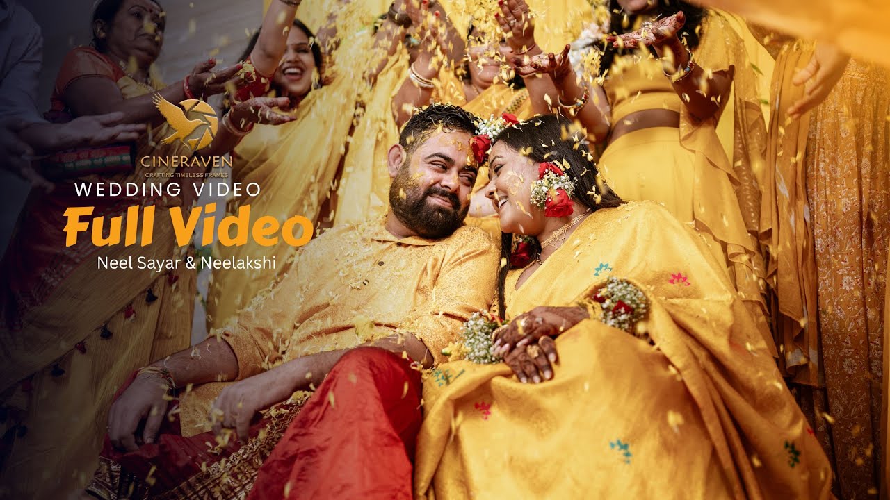 Best Bengali Wedding Full Video | Neel Sayar & Neelakshi |  Cineraven | Kolkata