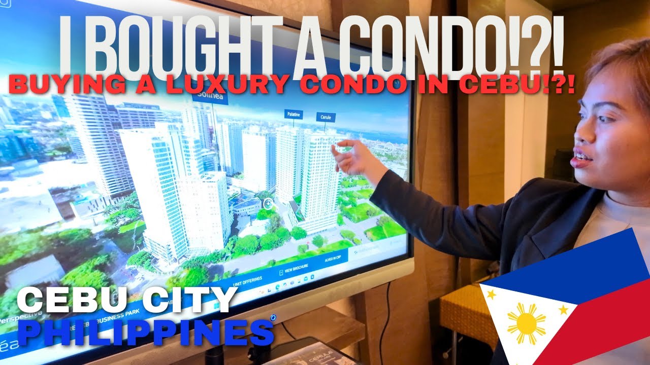 I bought a Condo in Cebu 🇵🇭 !?!  How much does a luxury Condo cost in Cebu Business Park?