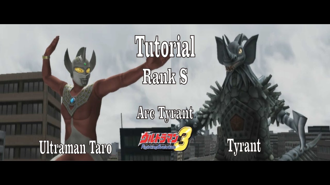 Tutorial cara mendapatkan Rank S Ultra Kyodai vs Tyrant - UFE3