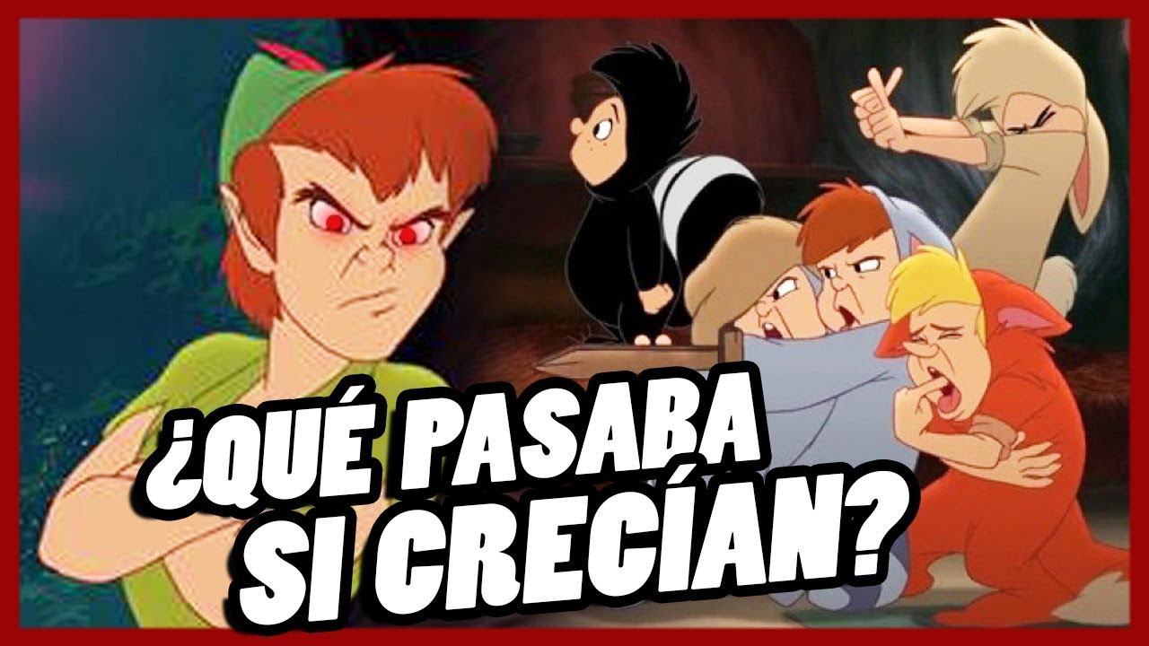 ¿QUÉ PASABA CUANDO LOS NIÑOS PERDIDOS CRECIAN?