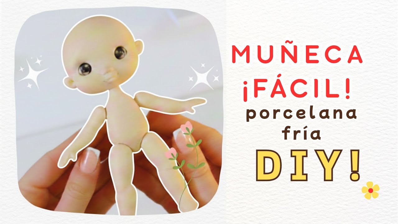 🌸Cuerpo de Muñeca de Porcelana Fría FÁCIL | Tutorial para PRINCIPIANTES 🌸EASY Cold Porcelain Doll