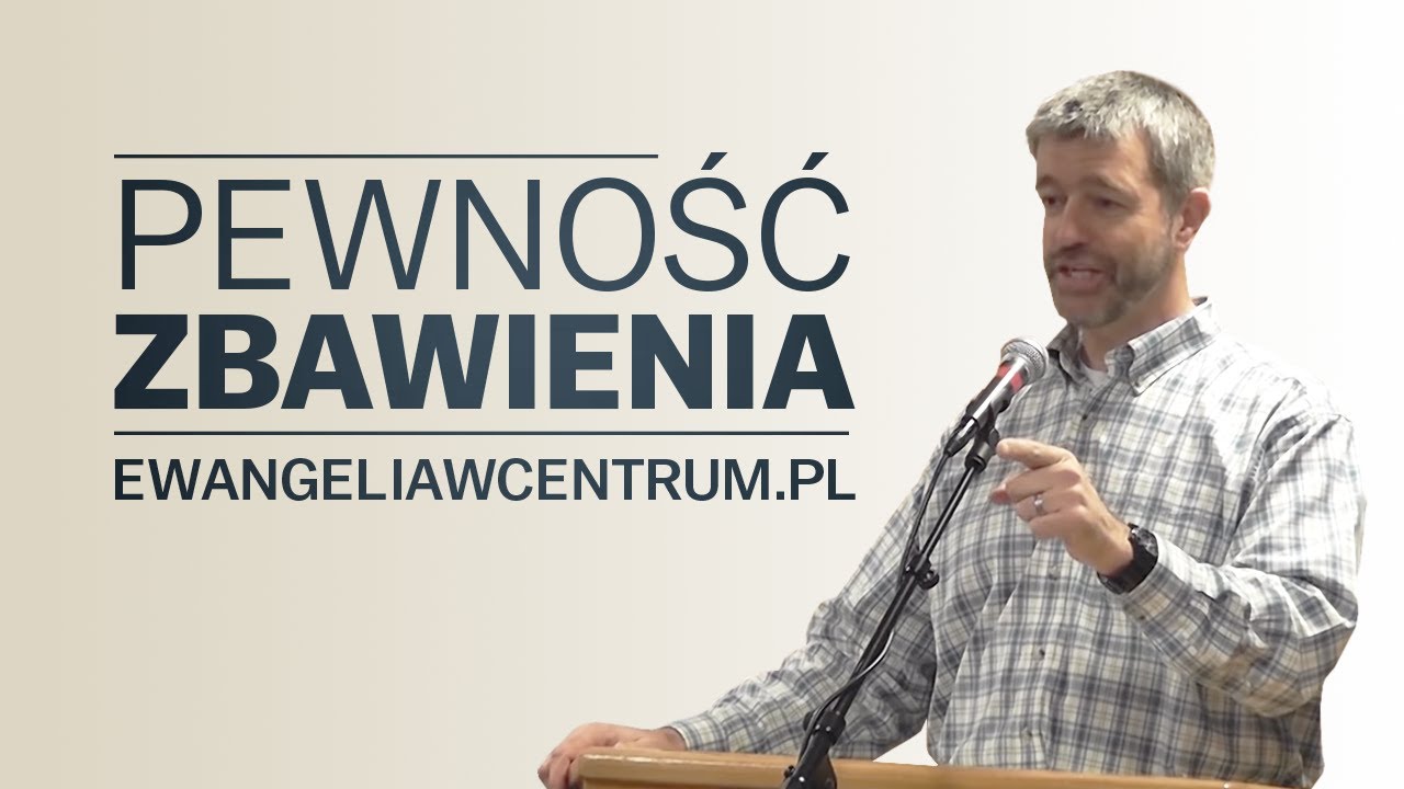 Pewność zbawienia | Paul Washer | LEKTOR