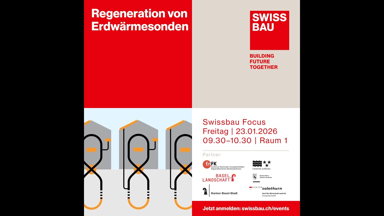 Regeneration von Erdwärmesonden   | Swissbau Focus 2026