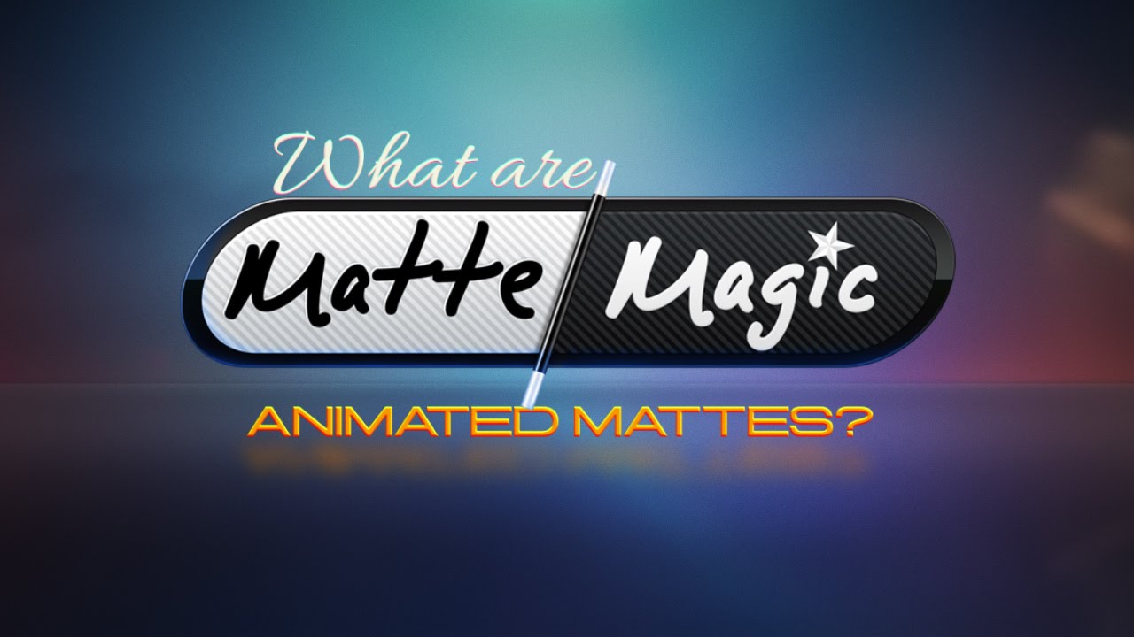 What are Matte Magic Animated Mattes?