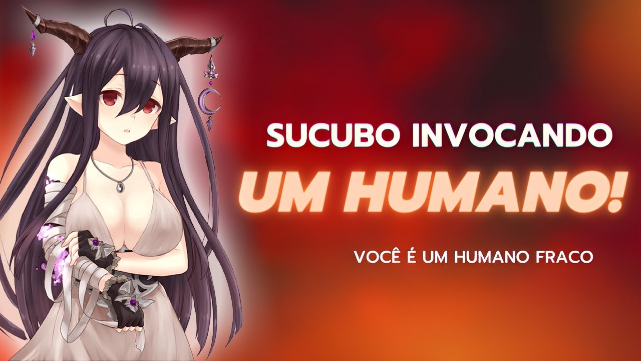 SUCUBO INVOCANDO VOCÊ (ROLEPLAY ASMR)🔥😏