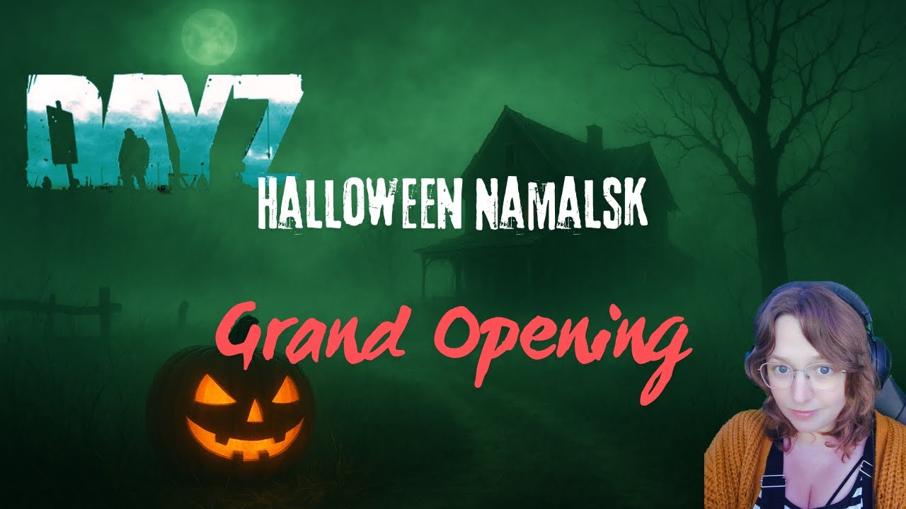 DayZ | Halloween Namalsk | Spooky Grand Opening