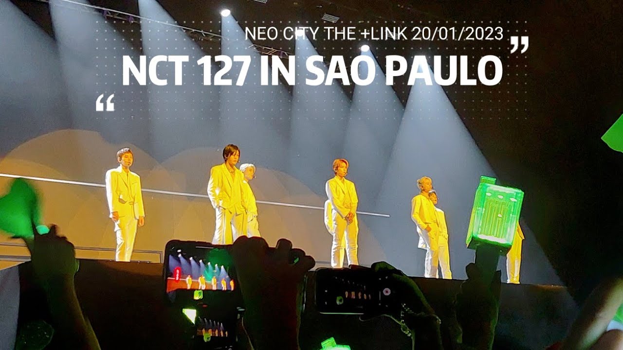 SHOW NCT 127 IN SÃO PAULO 20/01/2023 COMPLETO/NEO CITY THE+LINK IN SÃO PAULO BRAZIL