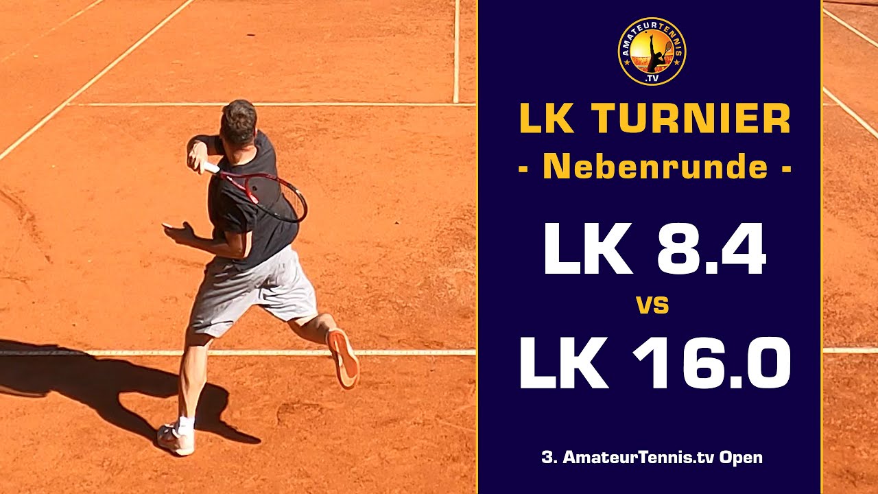 🎾 LK Turnier | Halbfinale | Nebenrunde | LK 8.4 vs. LK 16.0 | NTRP 4.0 | Amateur Tennis