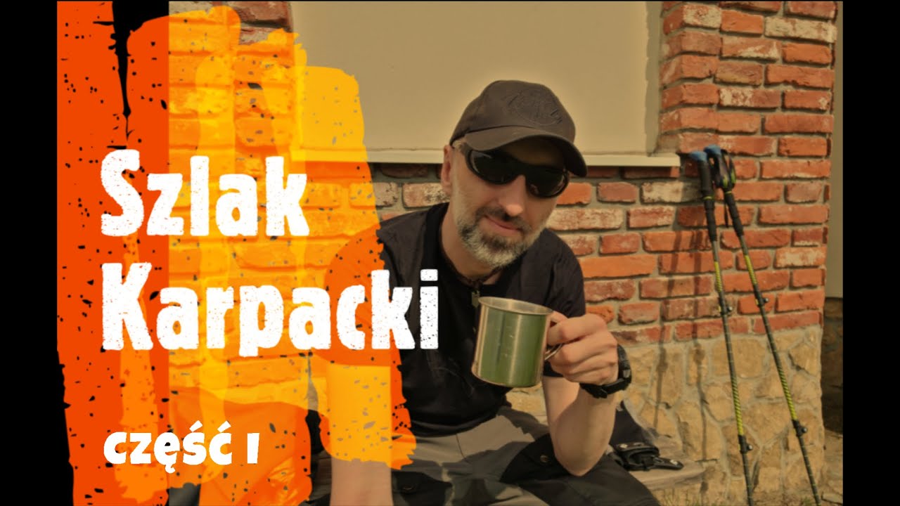 Szlak Karpacki - Część I HD