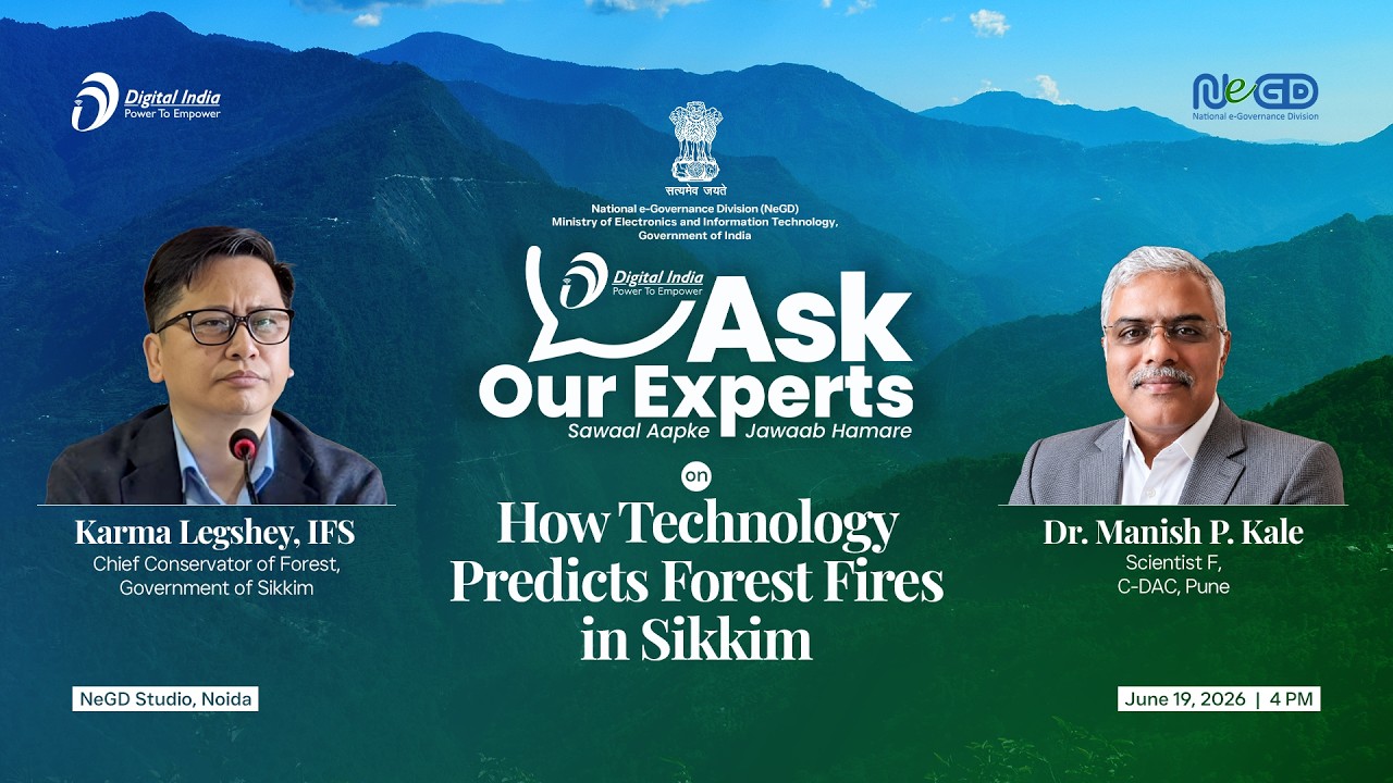 Digital India Ask Our Experts on How Technology Predicts Forest Fires in Sikkim