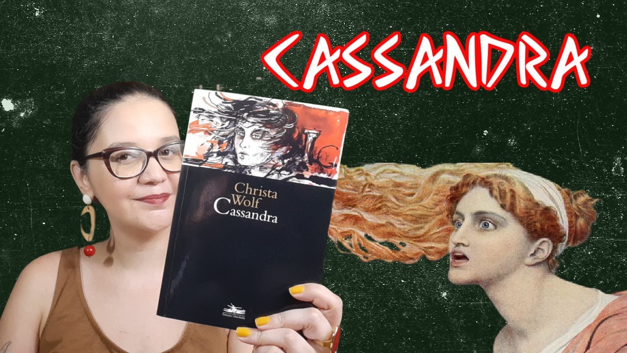 Resenha: Cassandra, de Christa Wolf (Projeto Ferrante Indica)