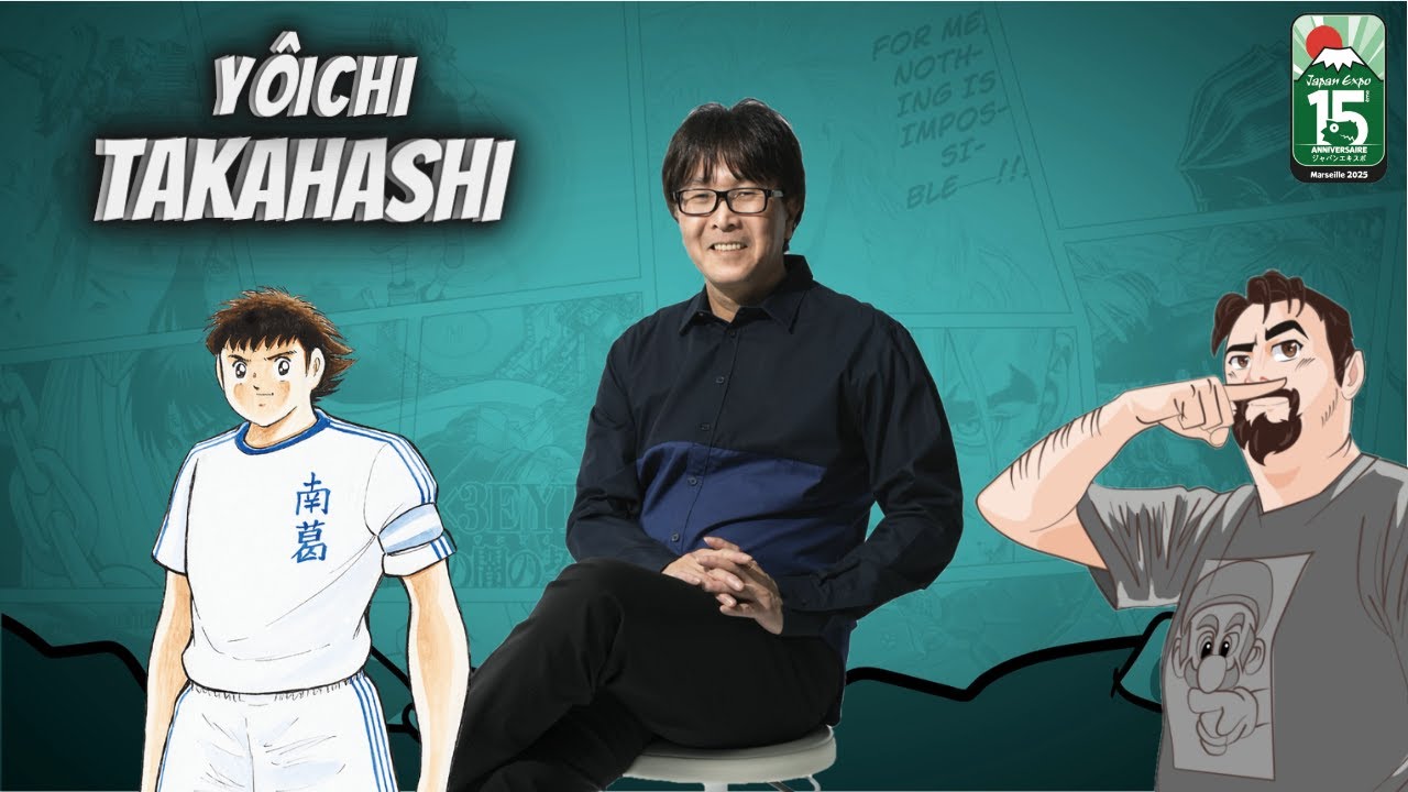 Yôichi Takahashi - Conférence ( Manga Captain Tsubasa / Olive et Tom) - 22/02/25 - Japan Expo