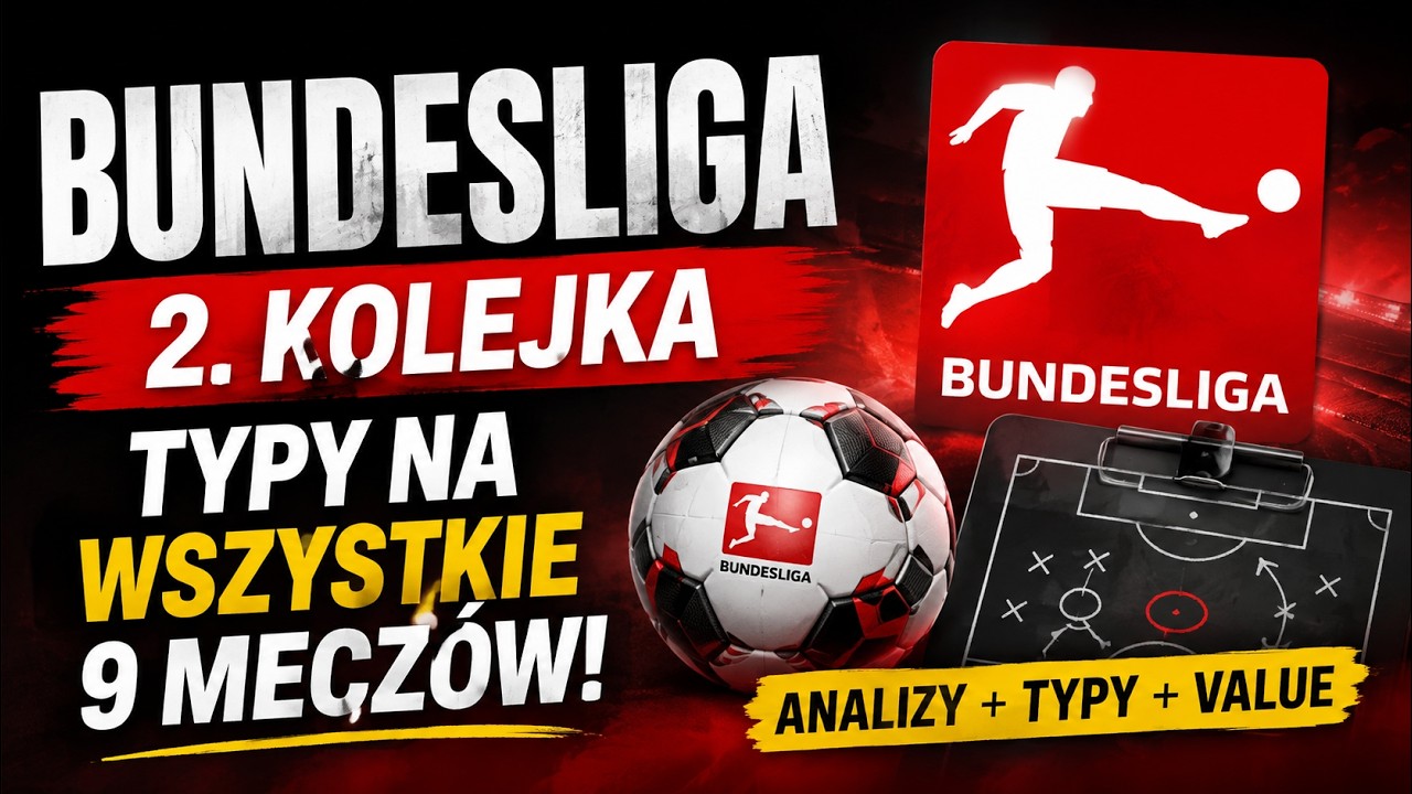 BUNDESLIGA 2. kolejka! Analiza i TYPY na dziś