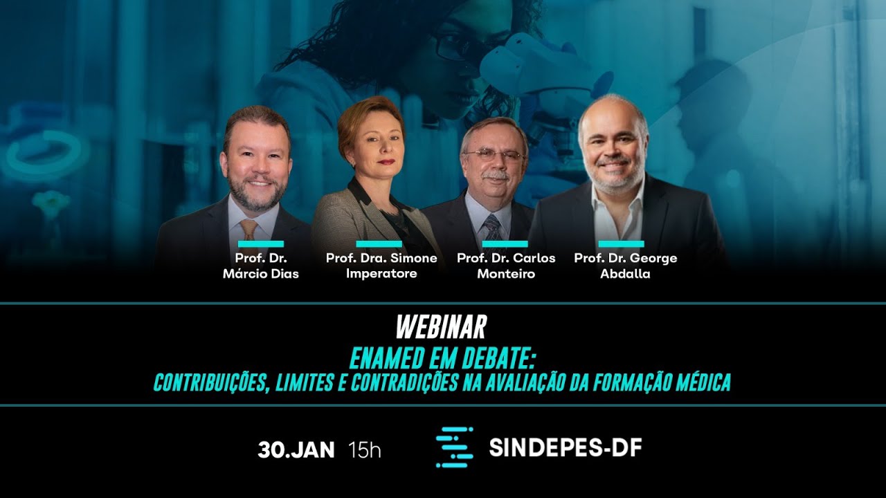 Webinar: ENAMED EM DEBATE: Contribuições, limites e contradições na avaliação da formação médica