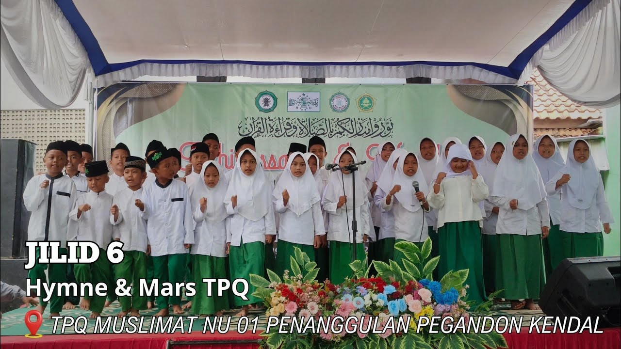 Jilid 6 || Hymne & Mars TPQ 