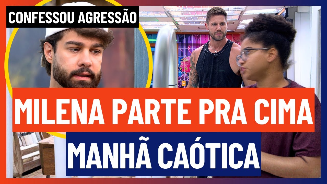 🔵 CAOS! MILENA GRITA E PARTE PRA CIMA, JONAS DIZ QUE FOI AGREDIDO POR PAULO AUGUSTO | BBB 26