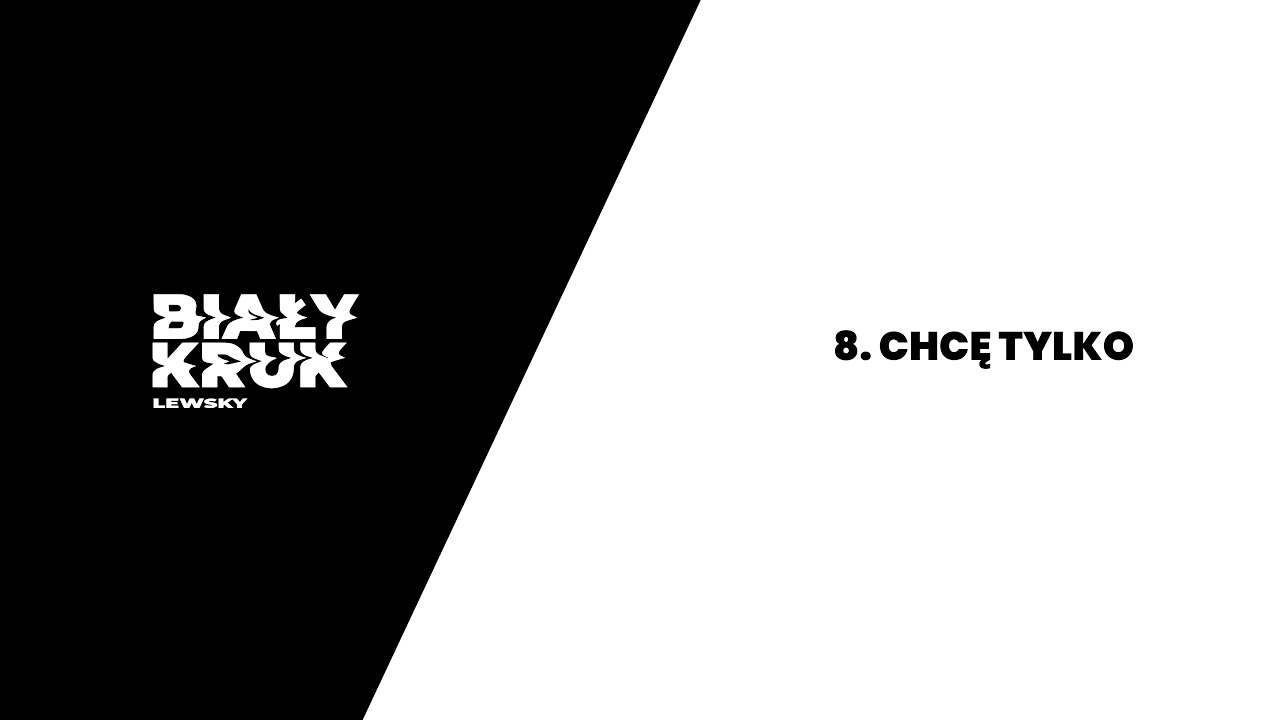 LEWSKY - CHCĘ TYLKO | #BIAŁYKRUK #UNDERRATED  #RAP #HIPHOP  #polskirap