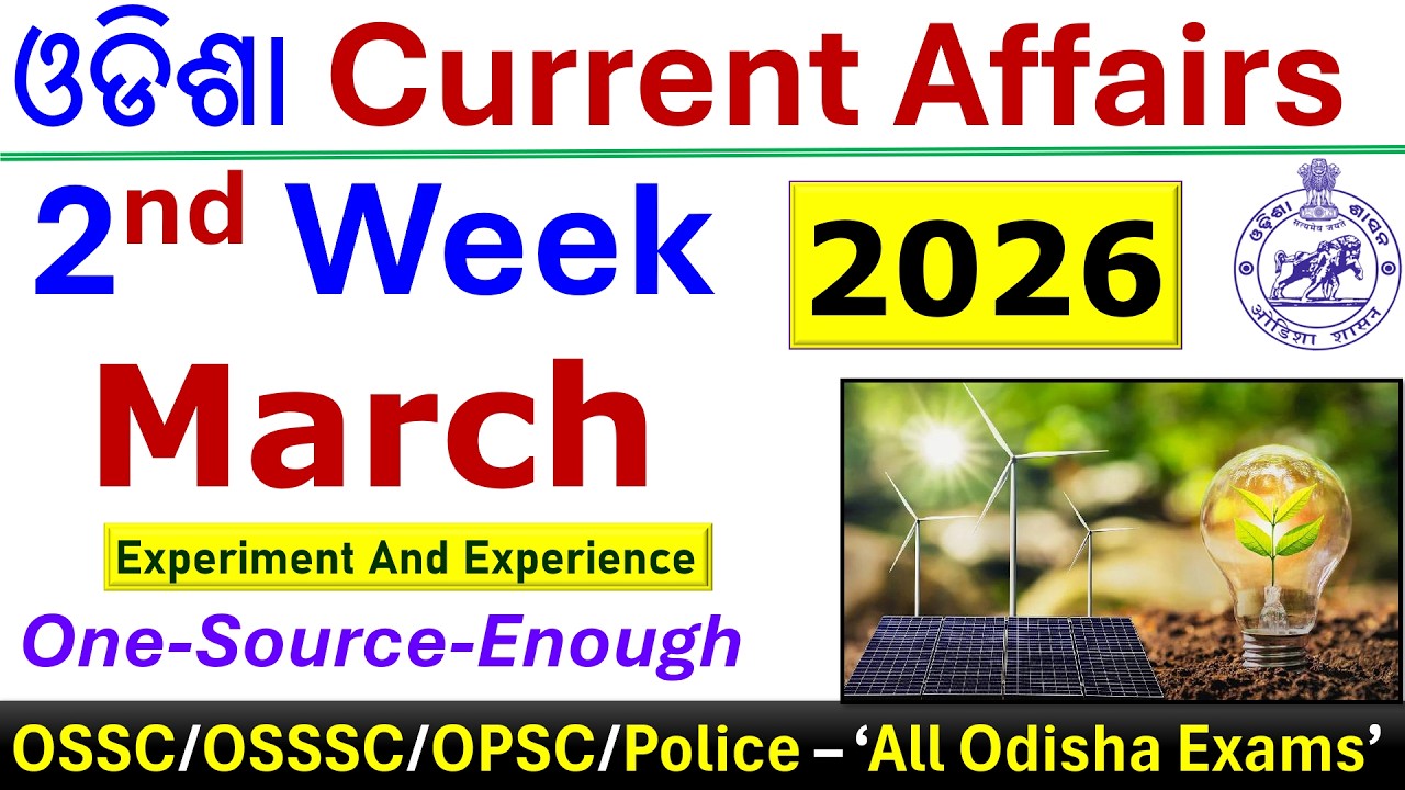 2nd Week March 2026 Odisha Current Affairs #osscexam #osssc #opsc  #ossscri #ossccgl2025