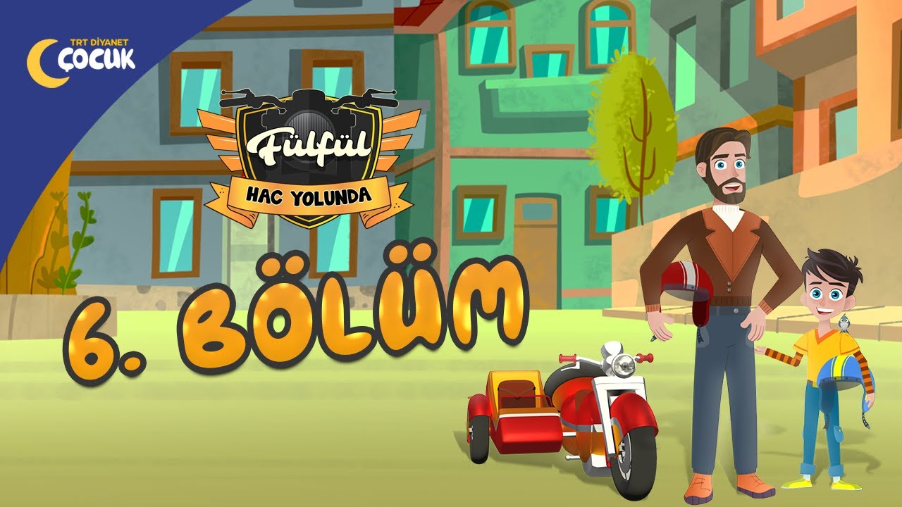 Fülfül Hac Yolunda - 6.Bölüm