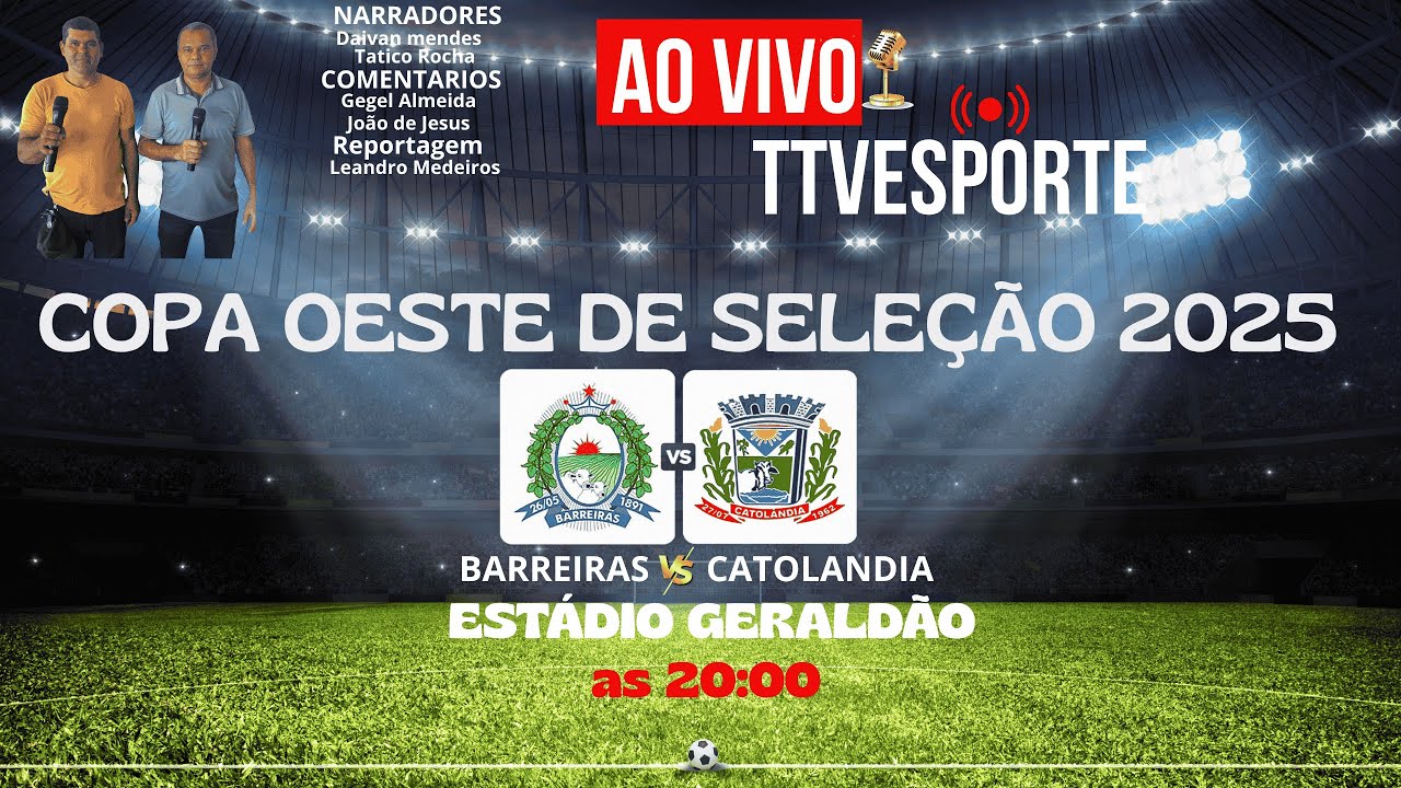 BARREIRAS 4 X 0 CATOLÂNDIA COPA OESTE DE SELEÇÕES 2025