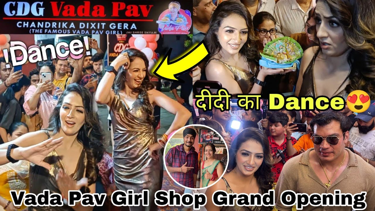 Vada Pav Girl की New Shop Grand Opening पर दीदी ने करा जबरजस्त Dance 😍 | vada pav viral girl