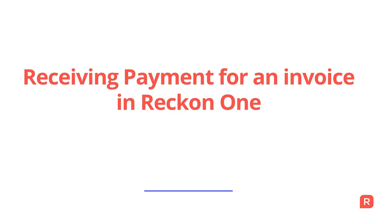 Receiving a payment in Reckon One