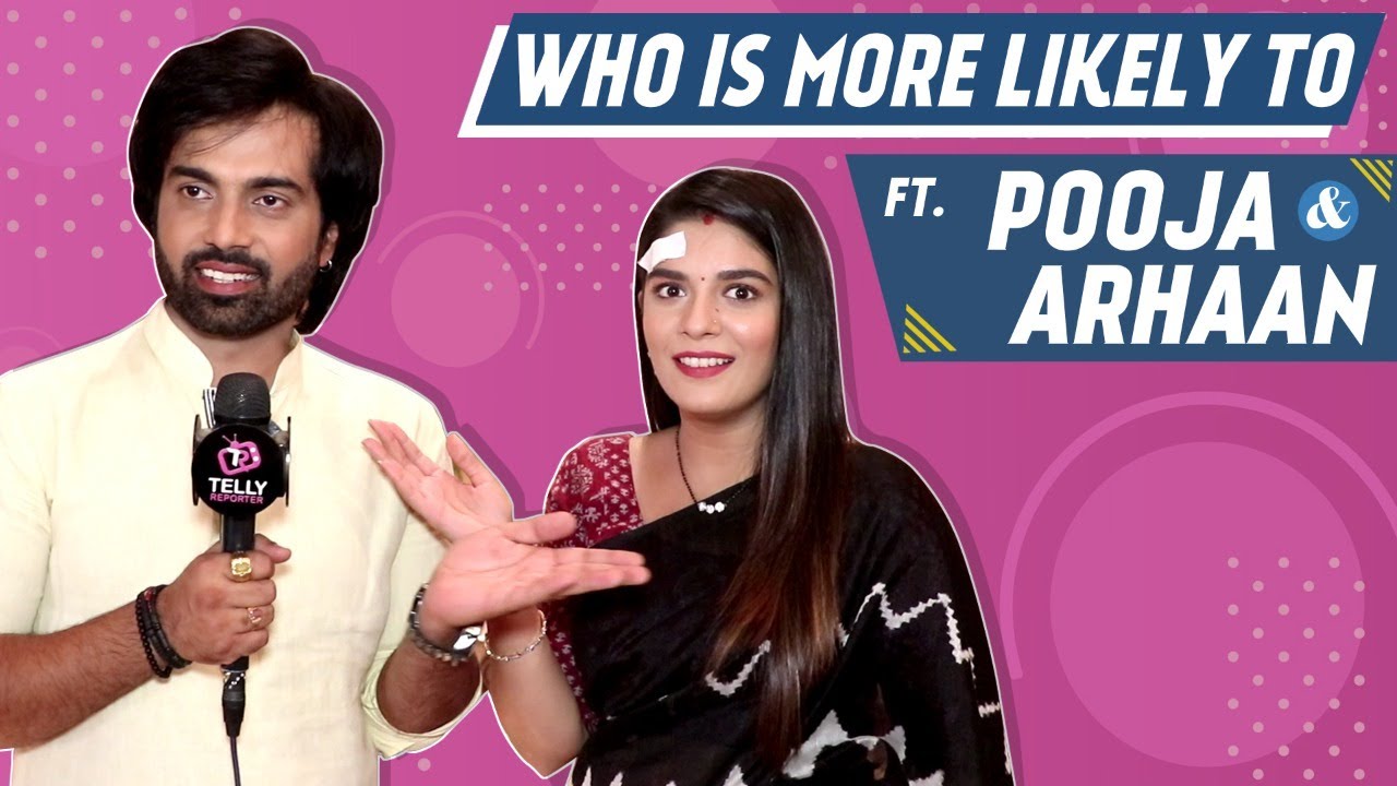 Who Is Most Likely To? Ft. Pooja Gor & Arhaan Behll | Mann Kee Awaaz Pratigya 2 | Fun Secrets |