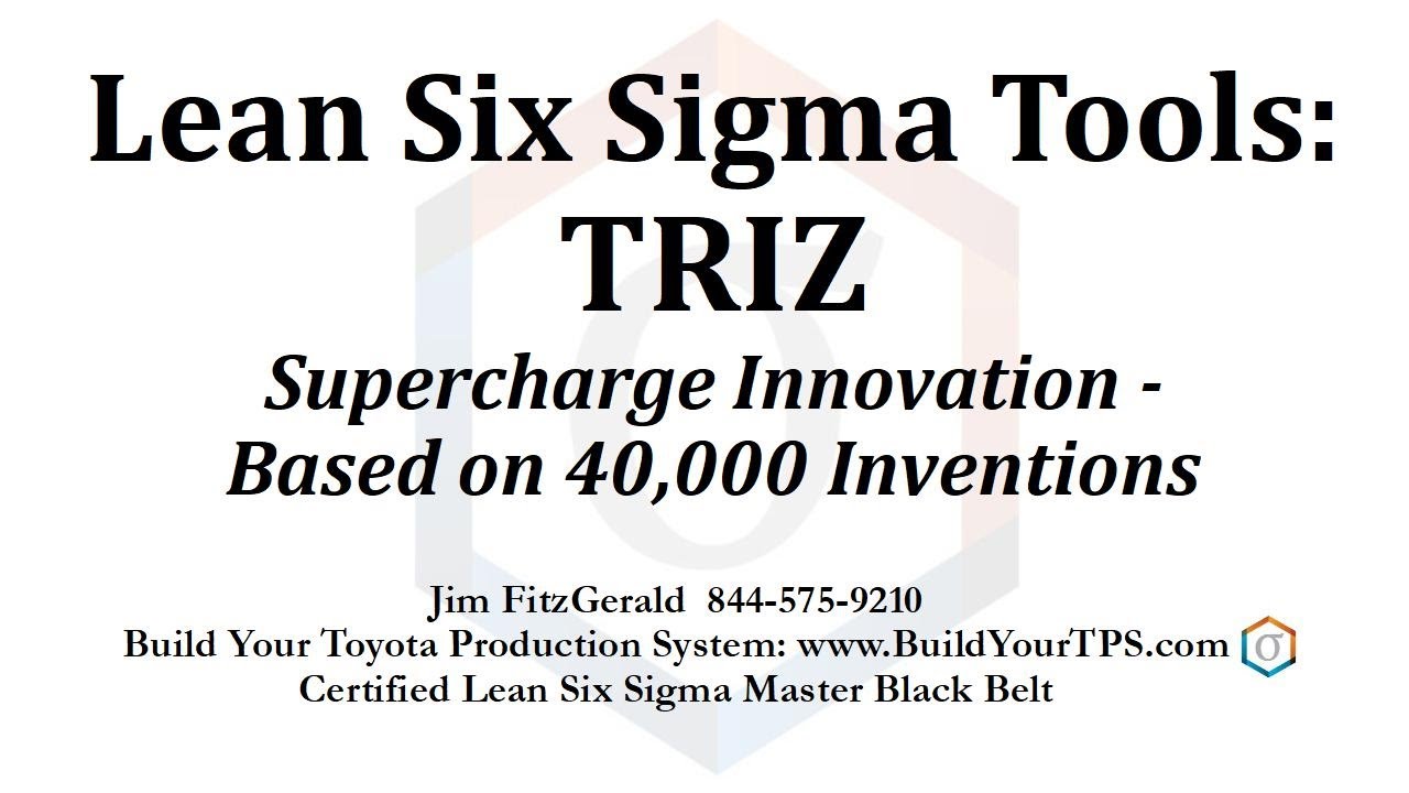 Lean Six Sigma Tools: TRIZ