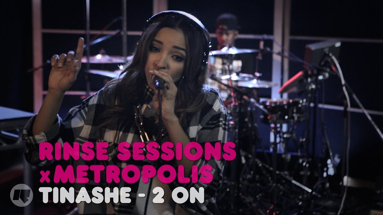 Tinashe - 2 On — Rinse Sessions x Metropolis