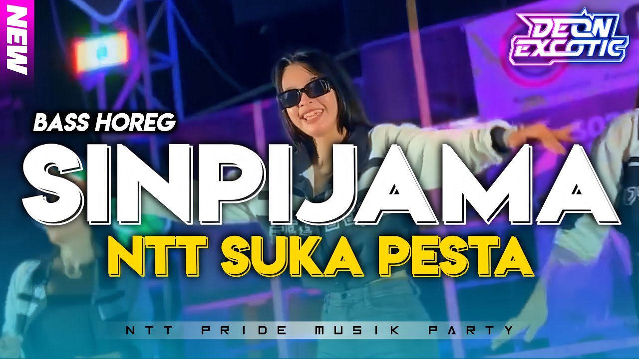 PARTY GACOR🔥 DJ SIN PIJAMA FULL BASS X NTT SUKA PESTA REMIX VIRAL TIKTOK - Deon Excotic 2025