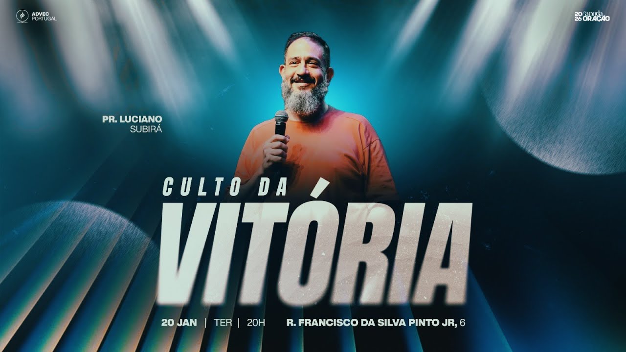 Culto da Vitória - 20h | ADVEC Portugal | 20/01/2026