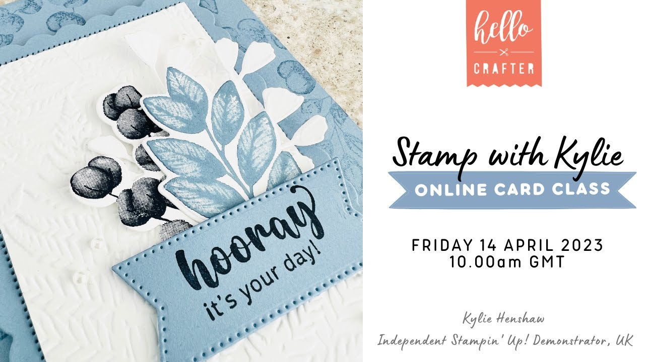 Stamp with Kylie Online Card Class with Forever Fern by Stampin' Up!